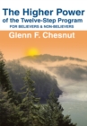Image for Higher Power of the Twelve-Step Program: For Believers &amp; Non-Believers