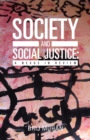 Image for Society and Social Justice: a Nexus in Review