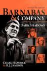 Image for Barnabas &amp; Company : The Cast of the TV Classic Dark Shadows