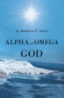 Image for Alpha and Omega God