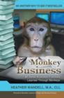 Image for Monkey Business: 37 Better Business Practices Learned Through Monkeys