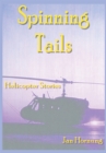 Image for Spinning Tails: Helicopter Stories