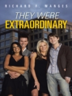 Image for They Were Extraordinary