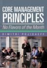 Image for Core Management Principles : No Flavors of the Month