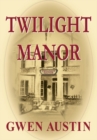 Image for Twilight Manor