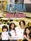 Image for Algebra for the Urban Student: Using Stories to Make Algebra Fun and Easy