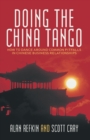 Image for Doing the China Tango: How to Dance Around Common Pitfalls in Chinese Business Relationships