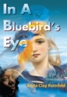 Image for In a Bluebird&#39;s Eye