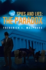 Image for Spies and Lies: the Paradox