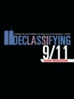 Image for Declassifying 9/11 : A Between the Lines and Behind the Scenes Look at the September 11 Attacks
