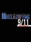 Image for Declassifying 9/11: A Between the Lines and Behind the Scenes Look at the September 11 Attacks