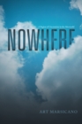 Image for Nowhere: A Region of Uncertainty in the Afterworld