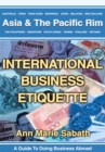 Image for International Business Etiquette: Asia &amp; the Pacific Rim