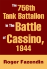 Image for 756Th Tank Battalion in the Battle of Cassino, 1944