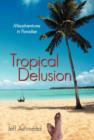 Image for Tropical Delusion