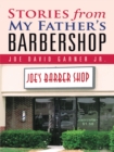 Image for Stories From My Father&#39;s Barbershop