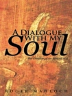 Image for Dialogue with My Soul: The Creation of an Ethical Will
