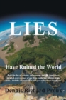 Image for Lies Have Ruined the World