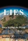 Image for Lies Have Ruined the World