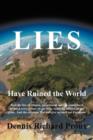 Image for Lies Have Ruined the World