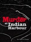 Image for Murder at Indian Harbour