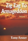 Image for Zig Zag to Armageddon: Volume 1
