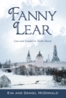 Image for Fanny Lear: Love and Scandal in Tsarist Russia
