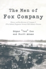 Image for The men of Fox Company: history and recollections of Company F, 291st Infantry Regiment, Seventy-Fifth Infantry Division