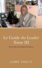 Image for Le Guide Du Leader Tome III