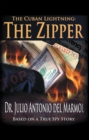 Image for Cuban Lightning: The Zipper