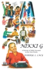 Image for Nikki G: A Portrait of Nikki Giovanni in Her Own Words