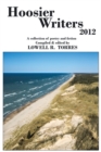 Image for Hoosier Writers 2012: A Collection of Poetry and Fiction