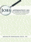 Image for Jobs - Apprentice 101: An American Solution