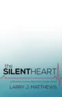 Image for The Silent Heart : A Personal Journey Back from Cardiac Arrest