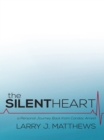 Image for Silent Heart: A Personal Journey Back from Cardiac Arrest
