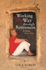 Image for Working My Way Through Retirement: E-mails from Afar