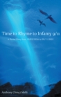Image for Time to Rhyme to Infamy 9/11: A Partial Diary from 12/31/1996 to 09/11/2001