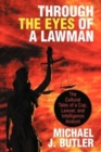 Image for Through the Eyes of a Lawman : The Cultural Tales of a Cop, Lawyer, and Intelligence Analyst