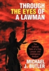 Image for Through the Eyes of a Lawman : The Cultural Tales of a Cop, Lawyer, and Intelligence Analyst
