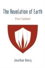 Image for The Revelation of Earth : First Contact