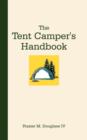 Image for The Tent Camper&#39;s Handbook
