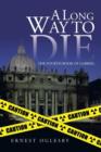 Image for A Long Way to Die : The Fourth Book of Gabriel