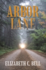 Image for Arbor Lane: A Novel