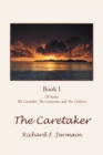 Image for Caretaker: Book I