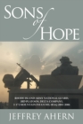 Image for Sons of Hope: Rhode Island Army National Guard, 3Rd Platoon, Delta Company, 3-172 Mountain Infantry, Iraq 2005-2006