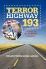 Image for Terror Highway 193 : A Guide for the Suddenly Disabled