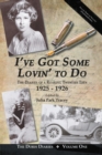 Image for I&#39;ve Got Some Lovin&#39; to Do: The Diaries of a Roaring Twenties Teen, 1925-1926
