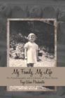 Image for My Family, My Life: An Autobiography and a Lifetime of Short Stories