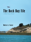 Image for Back Bay File: A Max Cantu Novel