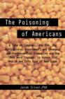 Image for The Poisoning of Americans